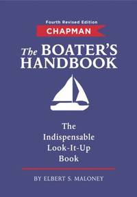 Chapman the Boater's Handbook: The Indispensable Look-It-Up Book