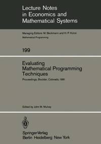 Evaluating Mathematical Programming Techniques : Proceedings of a Conference Held at the National...