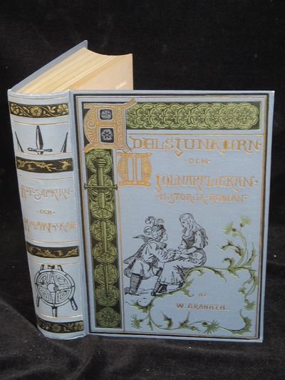 ADELSJUNKERN OCH MJÖLNARFLICKAN. HISTORISK ROMAN…