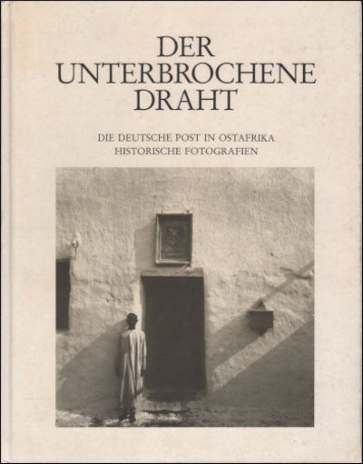 DER UNTERBROCHENE DRAHT. Die Deutsche Post in…