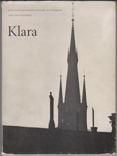Klara. En stadsdel i förvandling.