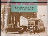 From Horse Power to Horsepower Toronto: 1890-1930