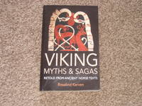 cover of Viking Myths and Sagas, Retold from Ancient Norse Texts