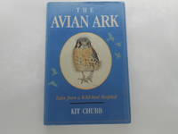 image of The Avian Ark: Tales from a Wild-Bird Hospital (signed)