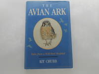 The Avian Ark: Tales from a Wild-Bird Hospital (signed)