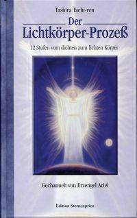 Der LichtkÃ¶rper-ProzeÃ�. de Tachi-ren, Tashira - 1998 9783929475661