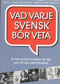 Vad varje svensk bör veta.