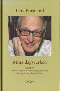 Mina dagsverken. Minnen från folkhögskolor,…