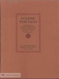 9 CLASSIC TYPE FACES SELECTED FROM A LARGE REPERTORY OF ENGLISH MONOTY PE FACES ..