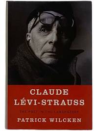 Claude Levi-Strauss: The Poet in the Laboratory