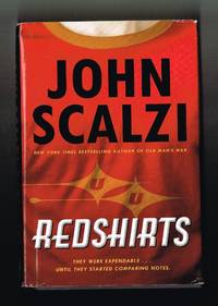 Redshirts: A Novel with Three Codas by Scalzi, John - 2012