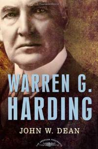 Warren G. Harding, 1921-1923: The American Presidents