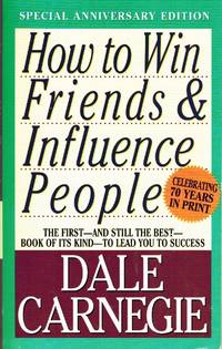 HOW TO WIN FRIENDS & INFLUENCE PEOPLE by Carnegie, Dale - 1982