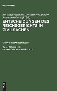 Entscheidungen des Reichsgerichts in Zivilsachen, Privatversicherungsrecht, 1