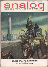 Analog Science Fact - Science Fiction, December 1962 (Volume 70, Number 4) by John W. Campbell; Allen Kim Lang; Tom Godwin; Mack Reynolds; H. Beam Piper; Alfred Pfanstiehl; Joseph Goodavage - Paperback - December 1962 - from Books of the World (SKU: RWARE0000001944)
