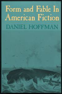 Form and Fable in American Fiction