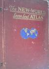 The New World Loose Leaf Atlas - containing New and Complete Historical, Economic, Political and Physical Maps of the Entire World including the New States of Europe - with Complete Indexes - export edition