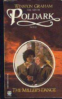 The Miller's Dance: A Novel of Cornwall, 1812-1813 (Poldark 9)