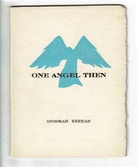 One angel then ... With two original prints by Gaylord Schanilec by Keenan, Deborah - 1981