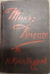 Maiwa&#039;s Revenge ; or, The War of the Little Hand by Haggard, H. Rider - 1888