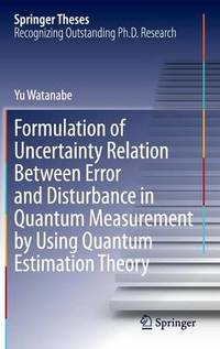 Formulation of Uncertainty Relation Between Error and Disturbance in Quantum Measurement by Using...