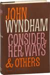 Consider Her Ways and Others (First UK Edition)