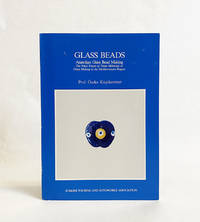 Glass Beads : Anatolian Glass Bead Making. The Final Traces of Three Millennia of Glass Making in...