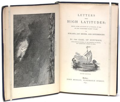 Letters from High Latitudes; Being some Account of a Voyage on 1856, in the Schooner Yacht ""Foam"" to Iceland, Jan Mayen, and Spitzbergen. Ninth Edition. (photo 2)