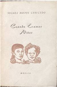 CUANDO ÉRAMOS NIÑOS