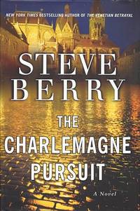 The Charlemagne Pursuit:  A Novel