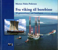 Fra viking til borebisse. 50 generationer ved…