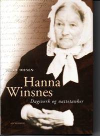 Hanna Winsnes. Dagsverk og natttanker