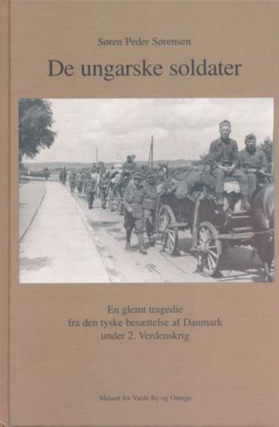 De ungarske soldater. En glemt tragedie fra den…