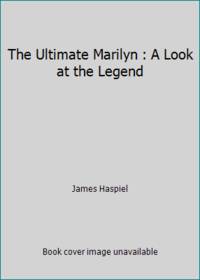 The Ultimate Marilyn : A Look at the Legend