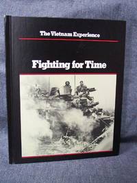 image of Vietnam Experience Fighting for Time, The