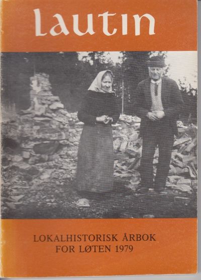 Lautin. Lokalhistorisk årbok for Løten 1979.