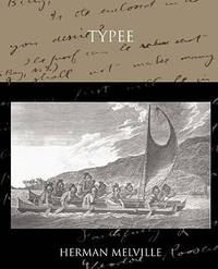 Typee a Romance of the South Sea