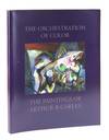 The Orchestration of Color: The Paintings of Arthur B. Carles