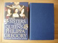 Three Sisters, Three Queens by Gregory, Philippa - 2016