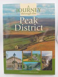 A Journey Through the Peak District (Journey Through Series)