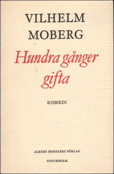 HUNDRA GÅNGER GIFTA.