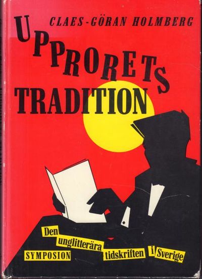 Upprorets tradition. Den litterära tidskriften i…
