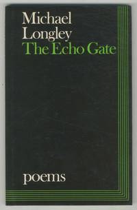 The Echo Gate. Poems 1975-79