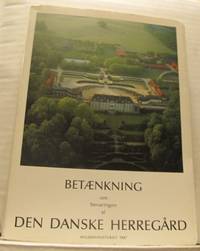 Betænkning om bevaringen af den danske herregård.…