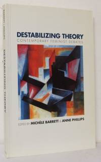 Destabilizing Theory. Contemporary Feminist…