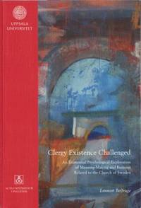 Clergy Existence Challenged. An Existential…