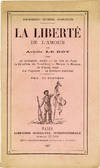 La Liberté de L'Amour ... avec La Carmagnole sociale - Le Père La Purge - La Marseillaise des travailleurs - Madame la Marquise - Le Drapeau rouge - Aux Hugolâtres - La Commune immortelle