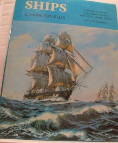 Ships. A Pictorial History from Noah's Ark to the…
