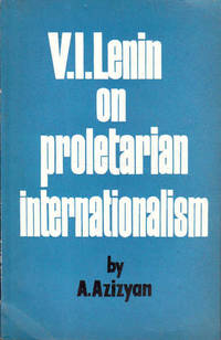 V.I. Lenin on Proletarian Internationalism