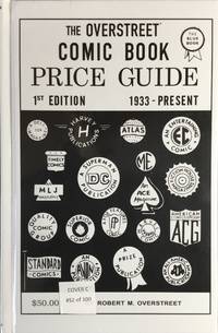 The OVERSTREET COMIC BOOK PRICE GUIDE 1st. Edtion (Signed & Numbered Ltd. White Hardcover...